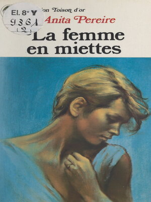 cover image of La femme en miettes